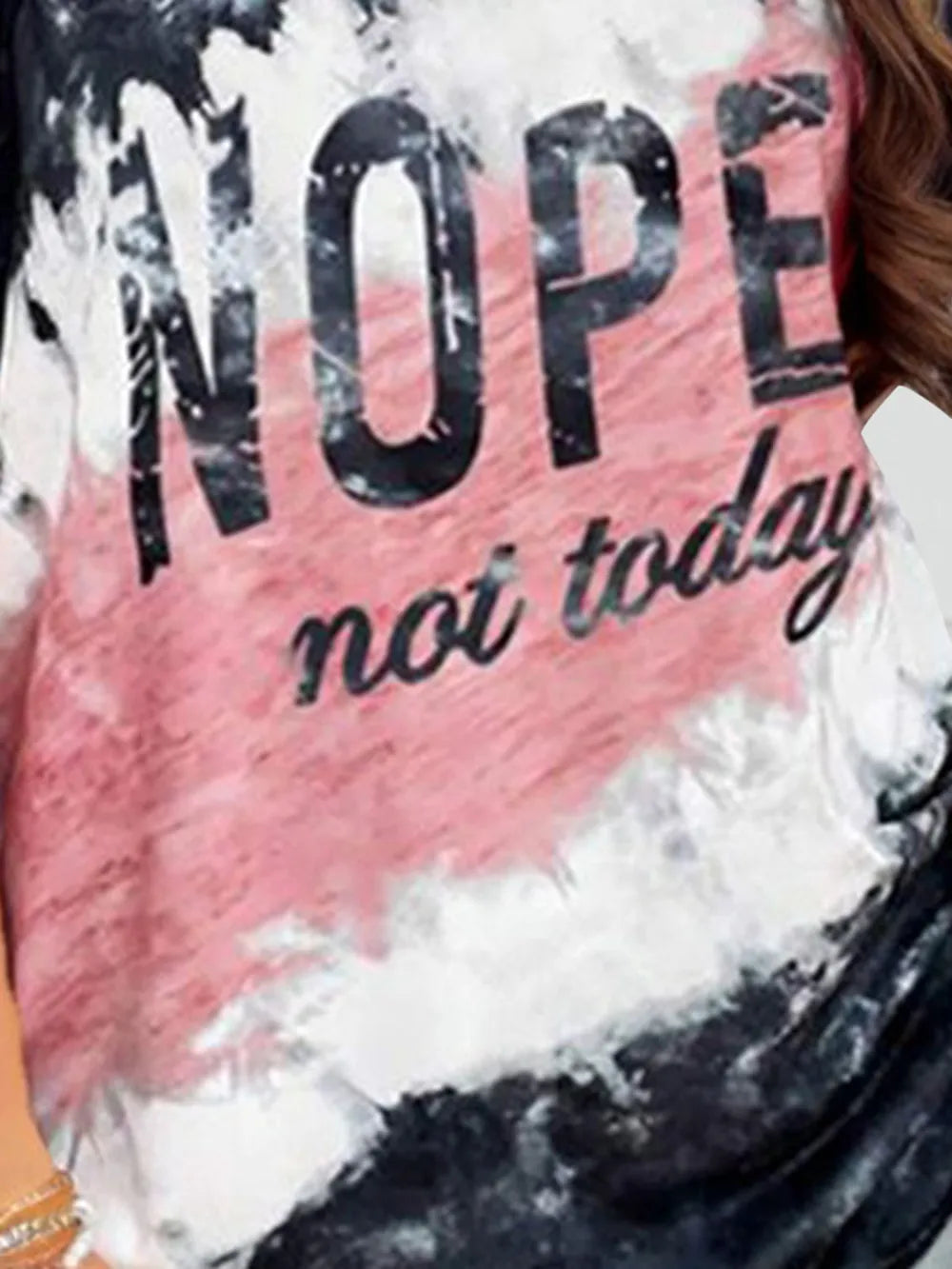 NOPE NOT TODAY Round Neck Short Sleeve T-Shirt – Trendsi | ClozArt
