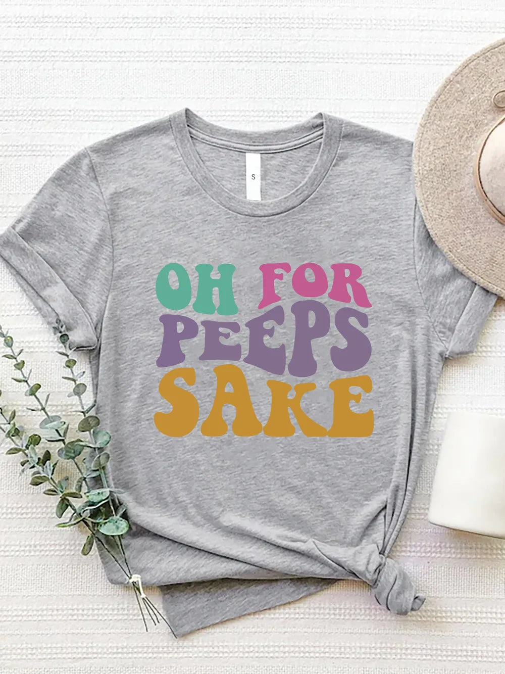 OH FOR PEEPS SAKE Round Neck T-Shirt – Trendsi | ClozArt