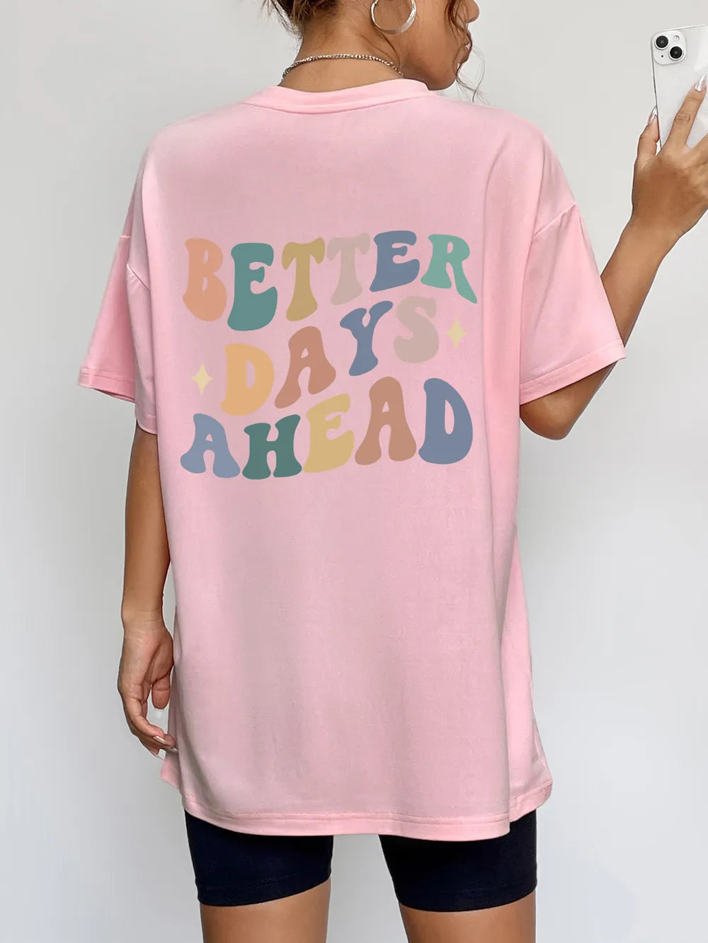 BETTER DAYS AHEAD Round Neck T-Shirt – Trendsi | ClozArt