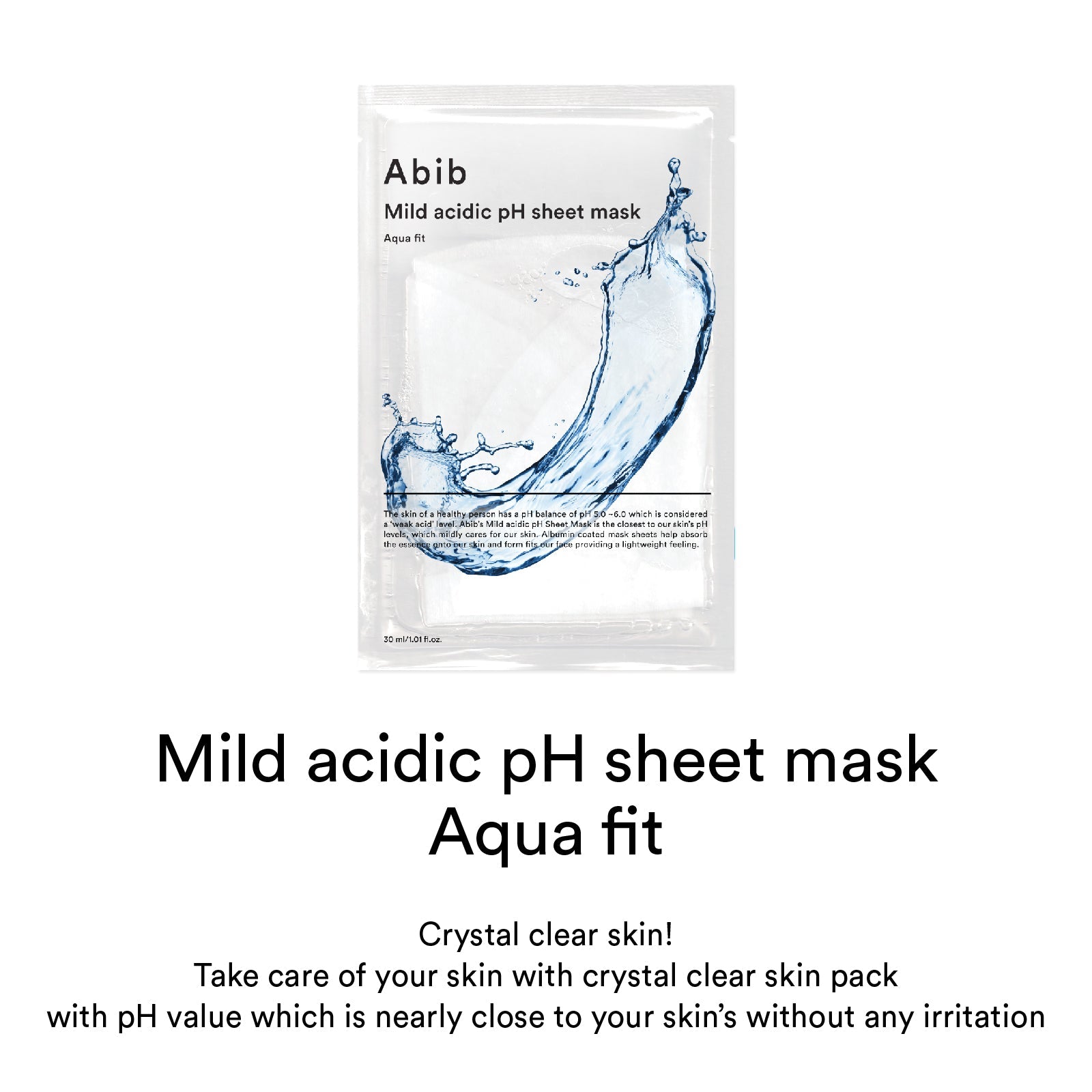 Abib Mild acidic pH sheet mask Aqua fit 30ml – Abib | ClozArt